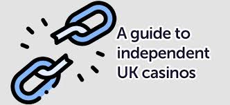 Discover the Excitement of New UK Independent Casinos