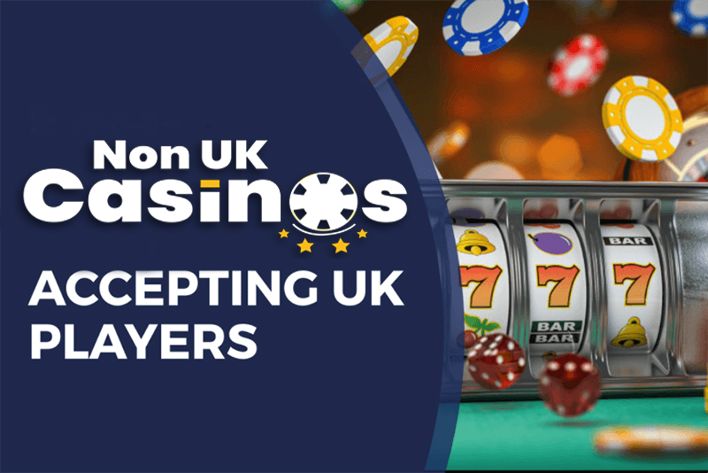 Exploring Non-UK Casino Sites A Comprehensive Guide