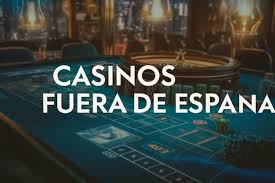 Casinos Fuera de España Una Guía Completa para Jugadores Internacionales -1244184652 Casinos Fuera de España Una Guía Completa para Jugadores Internacionales -1244184652