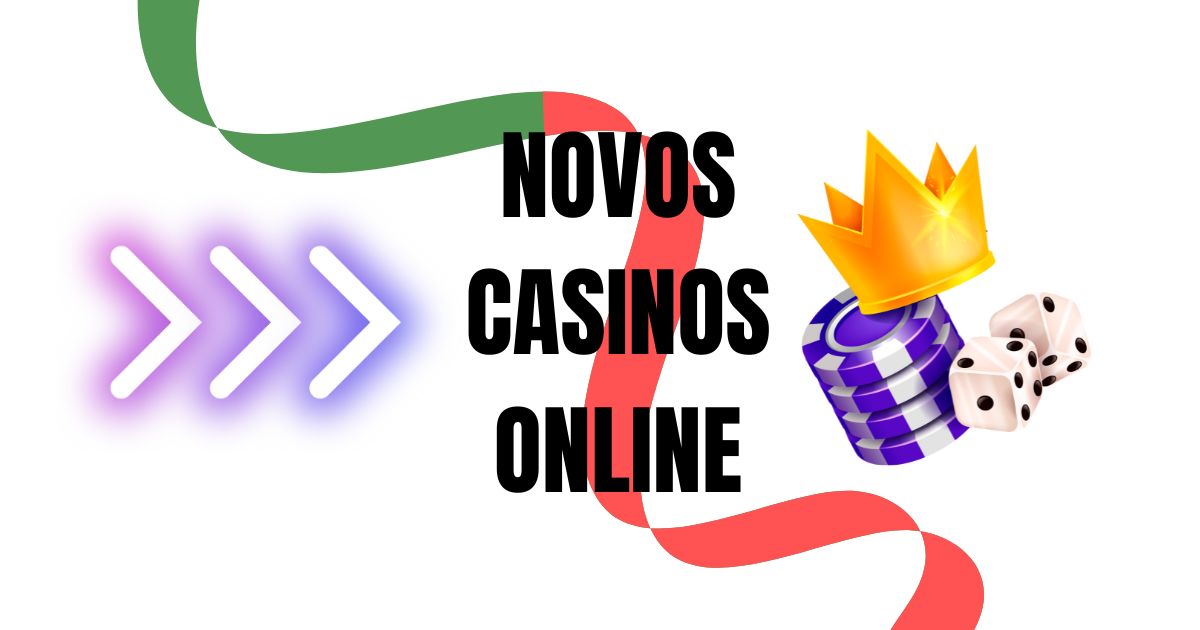 Descubra os Novos Casinos Online e suas Ofertas Imperdíveis -1315110590