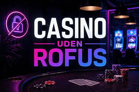 Casinoer uden ROFUS i Danmark En Guide til Spiloplevelser