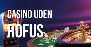 Casino uden ROFUS Find de bedste muligheder Casino uden ROFUS Find de bedste muligheder